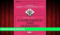 Enjoyed Read DSST Environment and Humanity (Passbooks) (DANTES SUBJECT STANDARDIZED TESTS (DANTES))