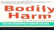 [PDF] Bodily Harm: The Breakthrough Healing Program for Self-Injurers Popular Colection