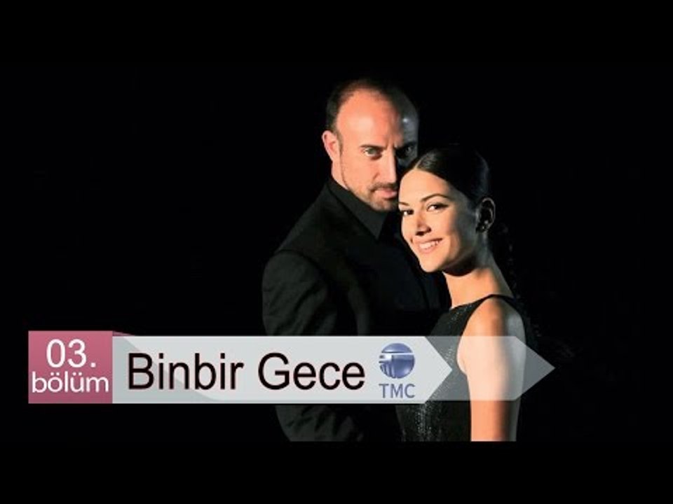 Binbir Gece - 3. Bölüm
