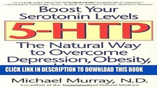 [Read] 5-HTP: The Natural Way to Overcome Depression, Obesity, and Insomnia Popular Online