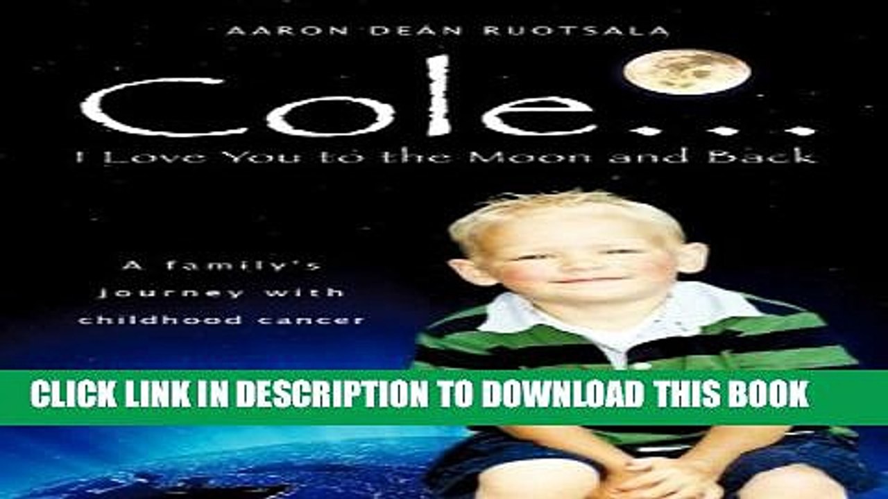 [PDF] Cole...I Love You to the Moon and Back Popular Online