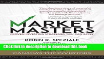 Read Market Masters: Interviews with Canadaâ€™s Top Investors â€” Proven Investing Strategies You