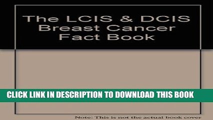 [PDF] The LCIS   DCIS Breast Cancer Fact Book Popular Colection