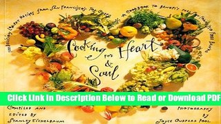 [Get] Cooking for Heart and Soul: 100 Delicious Low-Fat Recipes from San Francisco s Top ChefsA