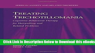 [Reads] Treating Trichotillomania: Cognitive-Behavioral Therapy for Hairpulling and Related