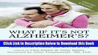 [Best] What If It s Not Alzheimer s?: A Caregiver s Guide to Dementia (Updated   Revised) Online