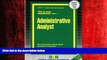 For you Administrative Analyst(Passbooks) (Career Examination Passbooks)