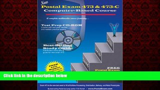 For you New Postal Exam 473   473-C Computer-Based Course