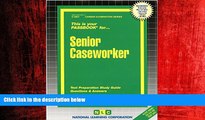 Online eBook Senior Caseworker(Passbooks) (Career Examination Passbooks)