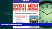Popular Book Special Agent Deputy U.S. Marshal: Treasury Enforcement Agent (Special Agent, Us