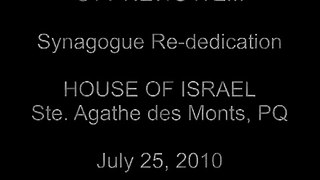 House of Israel Re-dedication Ceremonies - July 25, 2010 (CTV NEWS)