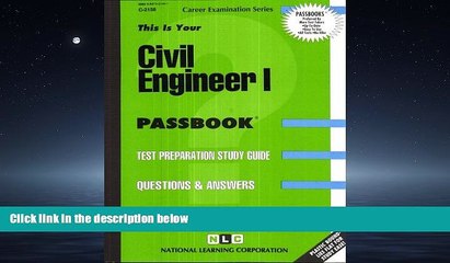 Choose Book Civil Engineer I(Passbooks) (Career Exam Ser, C-2158)