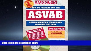 For you How to Prepare for the ASVAB with CD-ROM (Barron s ASVAB (W/CD))