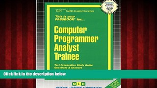 For you Computer Programmer Analyst Trainee(Passbooks)