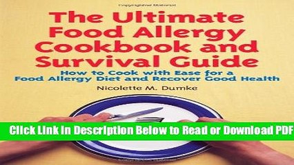 [Get] The Ultimate Food Allergy Cookbook and Survival Guide: How to Cook with Ease for Food