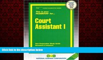 Online eBook Court Assistant I(Passbooks) (Career Examination Series)