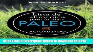 [Read] Lista de alimentos para la dieta Paleo: Actualizado / Spanish Language Edition (Updated