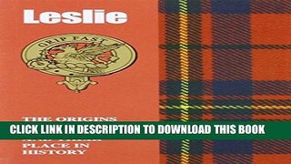 [PDF] Leslie: The Origins of the Clan Leslie and Their Place in History Popular Colection