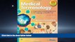For you Medical Terminology: A Programmed Learning Approach to the Language of Health Care