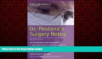 Enjoyed Read Dr. Pestana s Surgery Notes: Top 180 Vignettes for the Surgical Wards (Kaplan Test