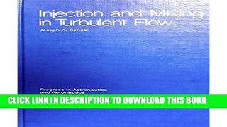 [PDF] Injection and Mixing in Turbulent Flow Popular Online