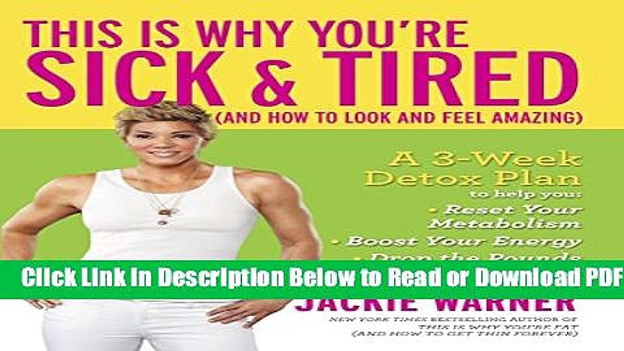 [Get] This Is Why You re Sick and Tired: (And How to Look and Feel Amazing) Free New