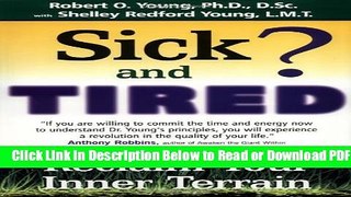 [Get] Sick and Tired?: Reclaim Your Inner Terrain Popular New