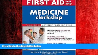 Popular Book First Aid for the Medicine Clerkship, Third Edition (First Aid Series)