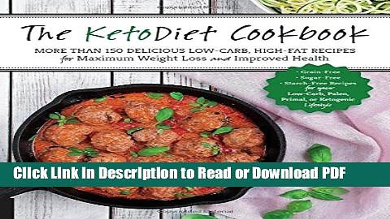 [Get] The KetoDiet Cookbook: More Than 150 Delicious Low-Carb, High-Fat Recipes for Maximum Weight