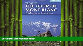 behold  The Tour of Mont Blanc: Complete two-way trekking guide