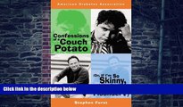 Big Deals  Confessions of a Couch Potato  Free Full Read Most Wanted