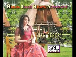 LAGU LOMBOK SASAQ -  Ban Serep