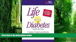 Big Deals  Life with Diabetes: A Series of Teaching Outlines by the Michigan Diabetes Research and