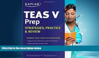 Enjoyed Read Kaplan TEAS V Prep: Strategies, Practice   Review