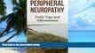 Big Deals  Peripheral Neuropathy: Daily Tips and Affirmations  Free Full Read Most Wanted