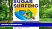 Big Deals  Sugar Surfing: How to manage type 1 diabetes in a modern world  Free Full Read Best