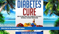 Big Deals  Diabetes Cure: 30 Day Plan to Reverse Diabetes Naturally (Diabetes Reversal, Diabetes