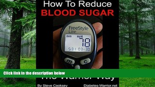 Big Deals  How to Reduce Blood Sugar: Reducing Blood Sugar Naturally  Best Seller Books Best Seller