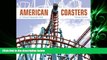 behold  American Coasters: A Thrilling Photographic Ride