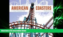 behold  American Coasters: A Thrilling Photographic Ride