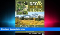 different   Day   Section Hikes Pacific Crest Trail: Northern California (Day and Section Hikes)