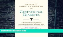 Must Have PDF  The Official Patient s Sourcebook on Gestational Diabetes  Free Full Read Most Wanted