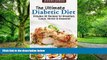 Big Deals  The Ultimate Diabetic Diet - Includes 30 Recipes for Breakfast, Lunch, Dinner