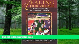 Big Deals  Healing Our Village: A Self-Care Guide to Diabetes Control 2nd Edition  Best Seller