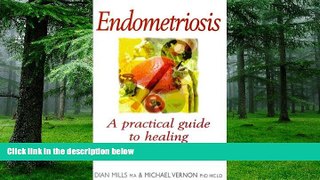 Big Deals  Endometriosis: Healing Through Nutrition  Free Full Read Best Seller