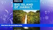 READ book  Moon Big Island of Hawai i: Including Hawai i Volcanoes National Park (Moon Handbooks)