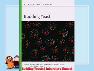 [PDF] Budding Yeast: A Laboratory Manual Popular Online