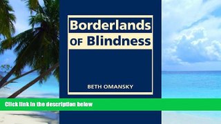 Big Deals  Borderlands of Blindness (Disability in Society)  Free Full Read Best Seller