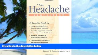 Big Deals  The Headache Sourcebook  Free Full Read Most Wanted