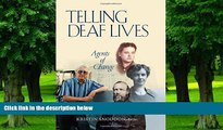 Big Deals  Telling Deaf Lives: Agents of Change  Free Full Read Most Wanted